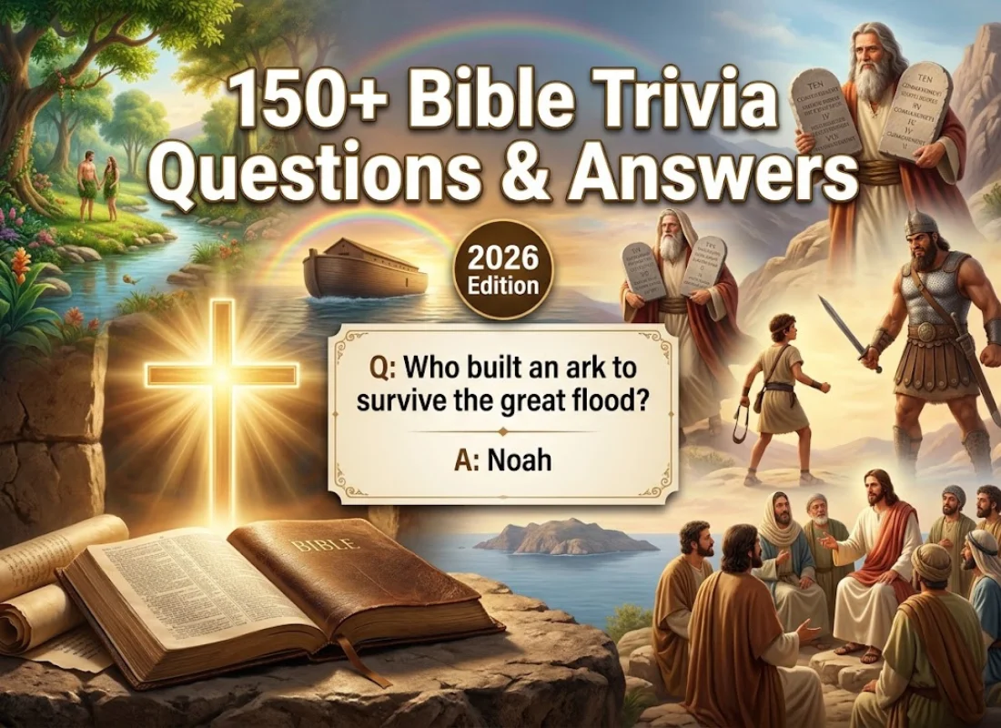 150+ Bible Trivia Questions and Answers (2026)