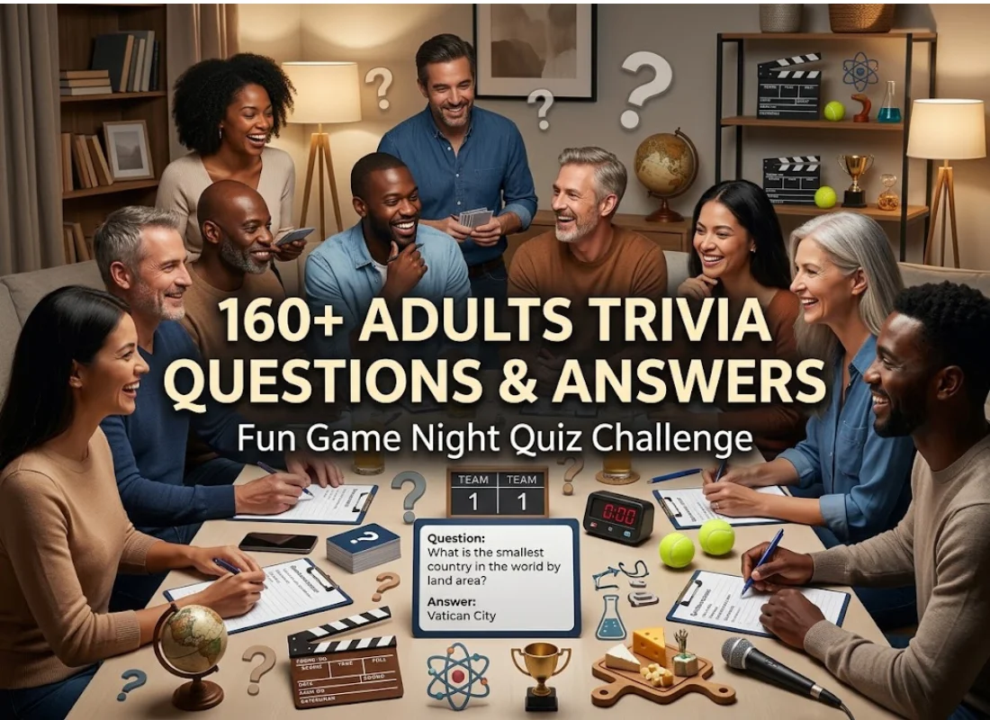 160+ Adults Trivia Questions and Answers for Fun Game Nights