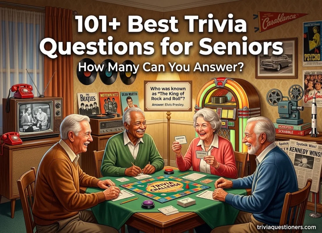 101+ Best Trivia Questions for Seniors (How Many Can You Answer?)
