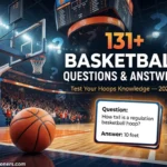 131+ Basketball Trivia Questions and Answers to Test Your Hoops Knowledge (2026)