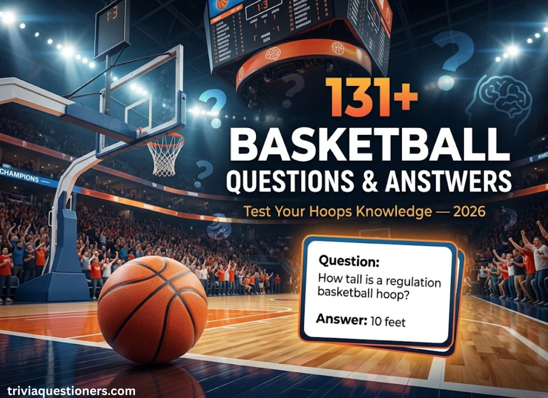 131+ Basketball Trivia Questions and Answers to Test Your Hoops Knowledge (2026)