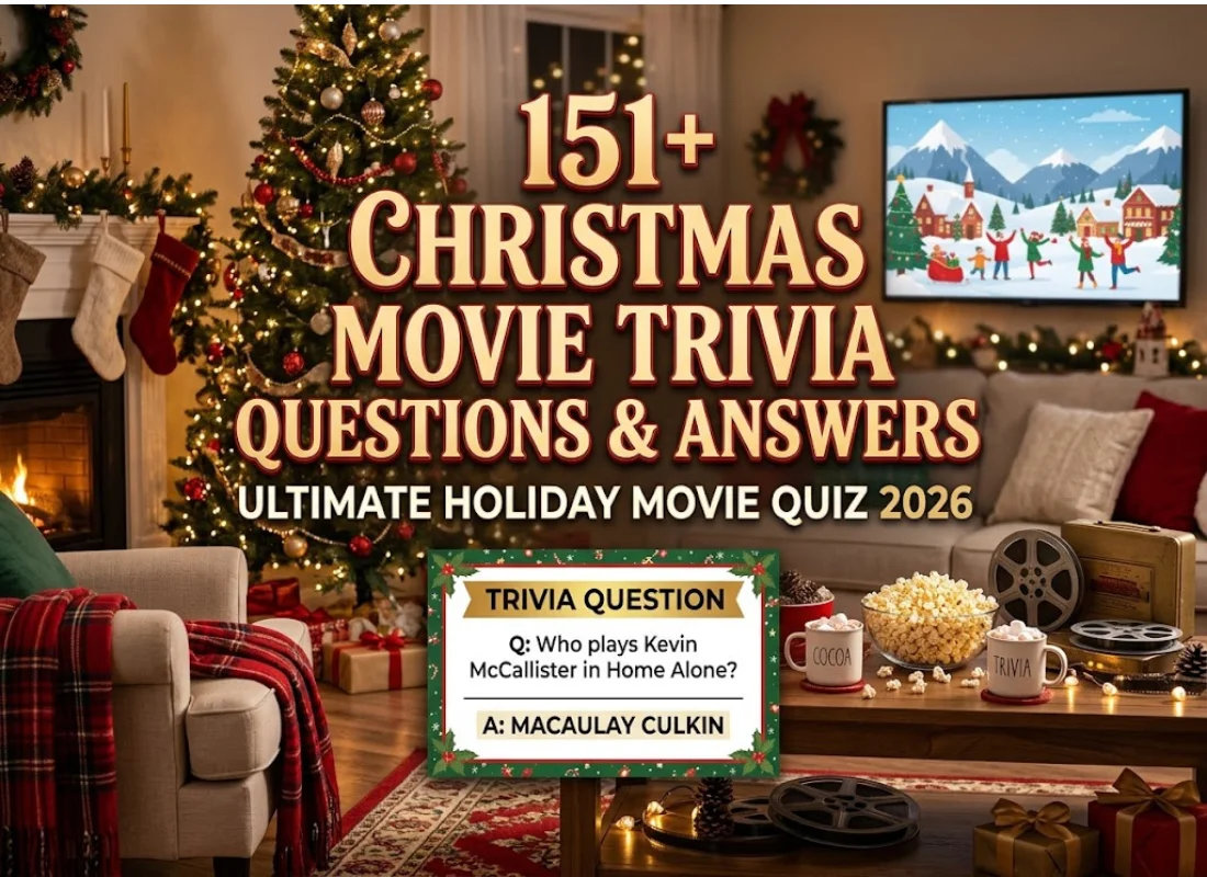 151+ Christmas Movie Trivia Questions and Answers for the Ultimate Holiday Movie Quiz (2026)
