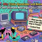 199+ 90s Trivia Questions and Answers for the Ultimate Nostalgia Quiz (2026)