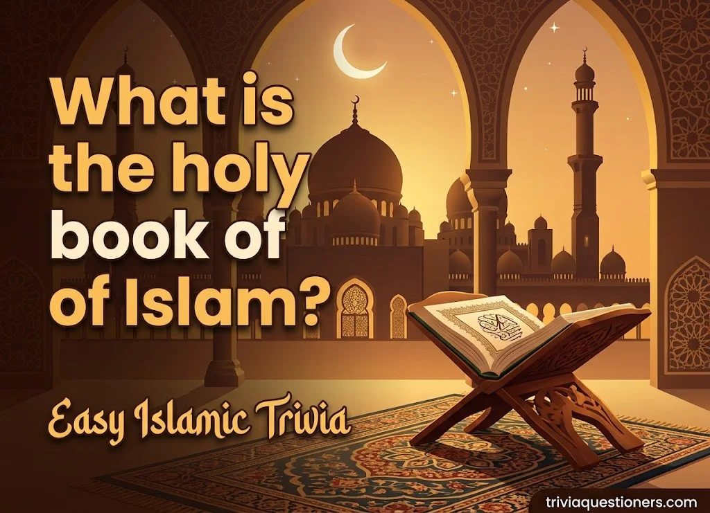 Easy Islamic Trivia Questions and Answers
