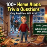100+ Home Alone Trivia Questions (Only Real Fans Will Ace)
