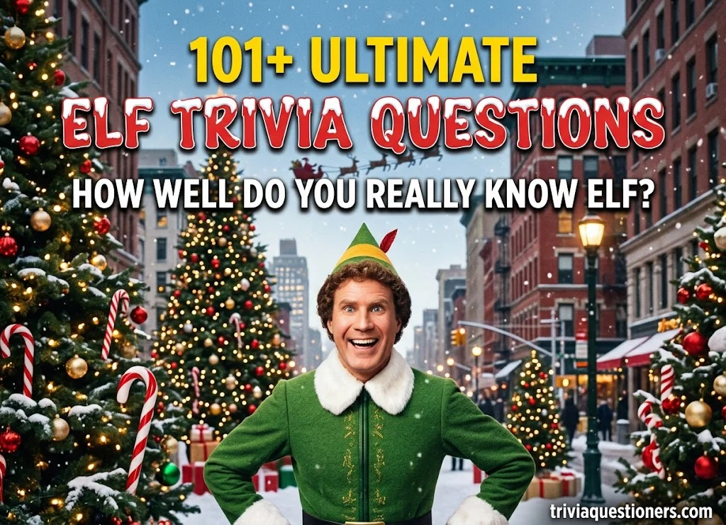 101+ Ultimate Elf Trivia Questions Only True Fans Can Ace